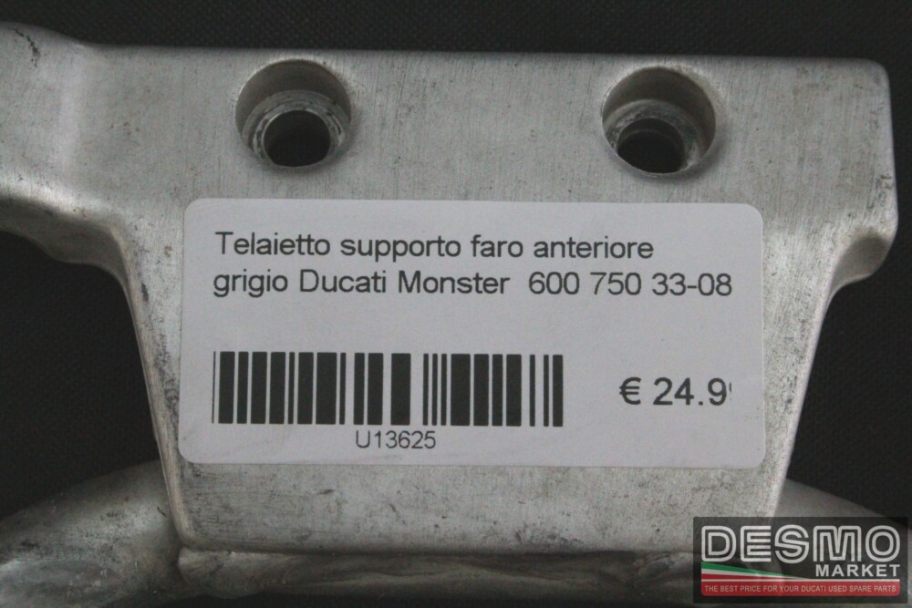 Telaietto supporto faro anteriore grigio Ducati Monster  600 750