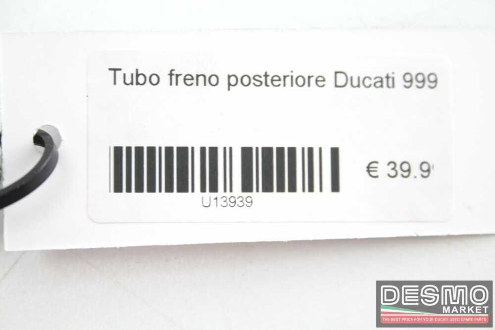 Tubo freno posteriore Ducati 999