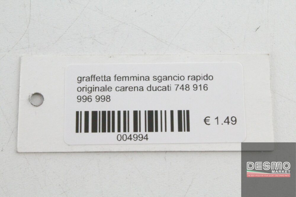 Graffetta femmina sgancio rapido carena Ducati 748 916 996 998