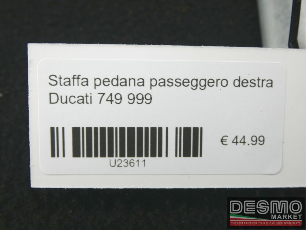 Staffa pedana passeggero destra Ducati 749 999