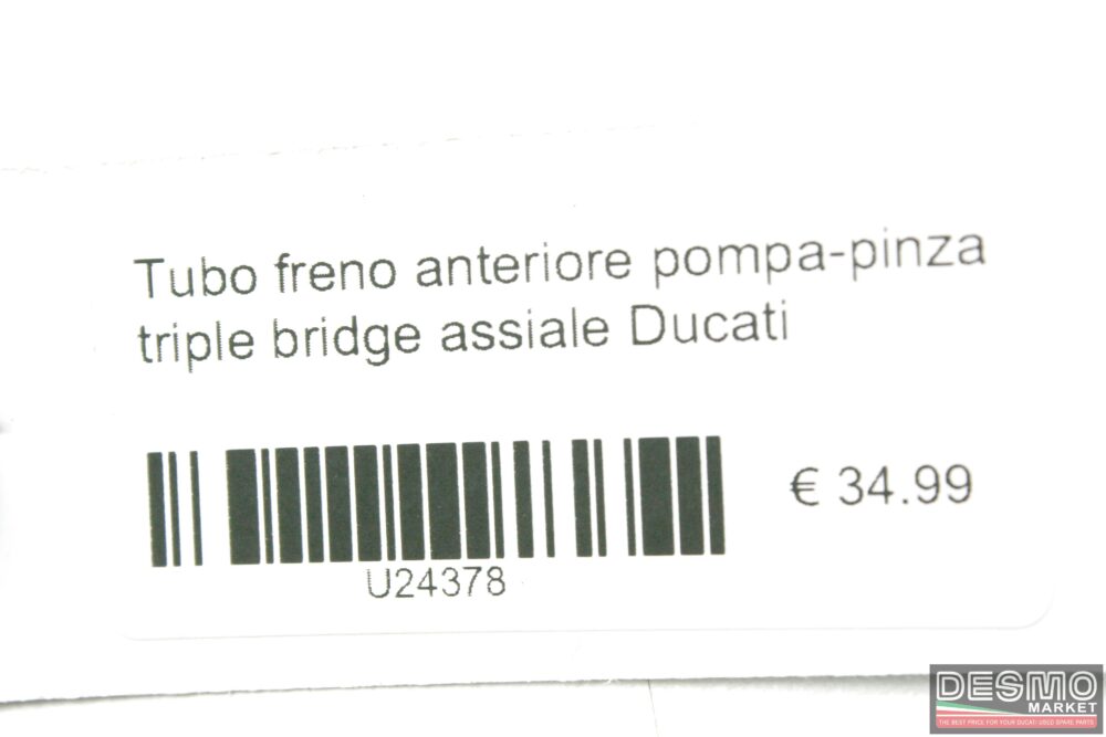 Tubo freno anteriore pompa-pinza triple bridge assiale Ducati