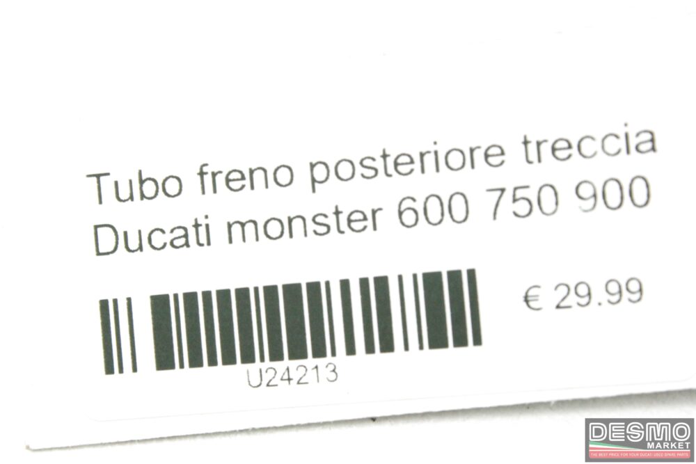 Tubo freno posteriore treccia Ducati monster 600 750 900