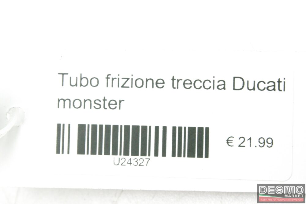 Tubo frizione treccia Ducati monster