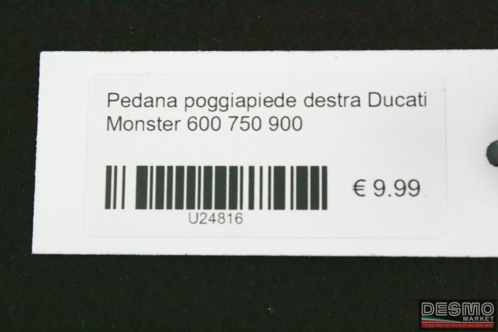 Pedana poggiapiede destra Ducati Monster 600 750 900