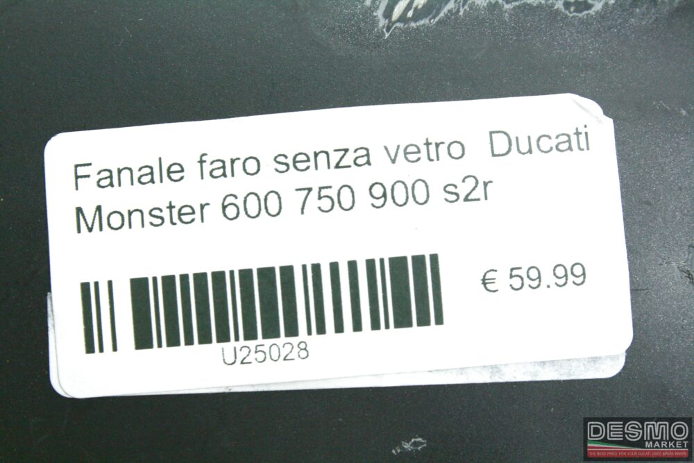 Fanale faro senza vetro Ducati Monster 600 750 900 s2r