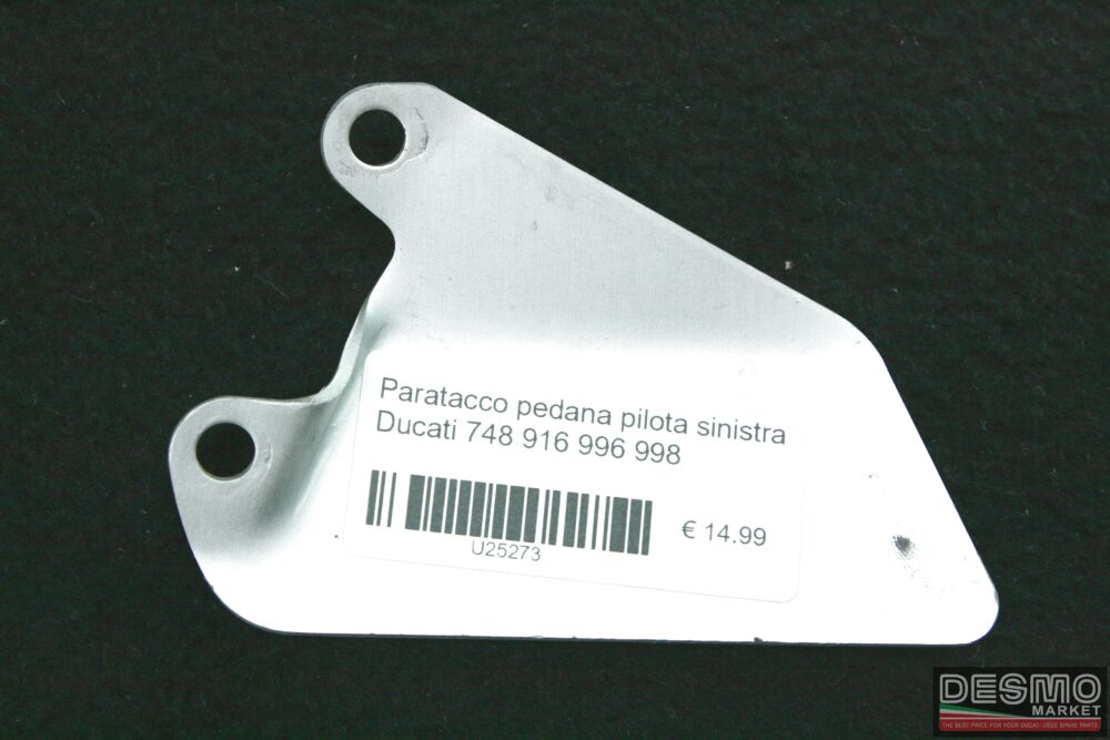 Paratacco pedana pilota sinistra Ducati 748 916 996 998