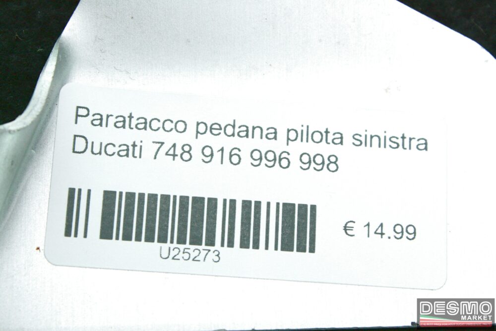 Paratacco pedana pilota sinistra Ducati 748 916 996 998