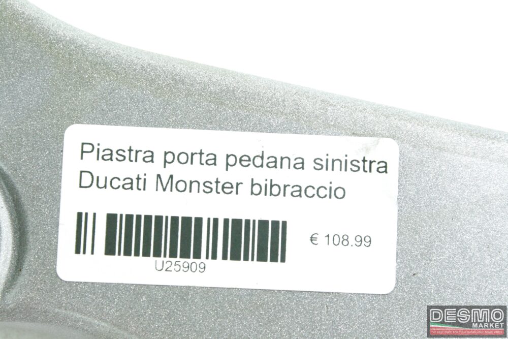 Piastra porta pedana sinistra Ducati Monster bibraccio