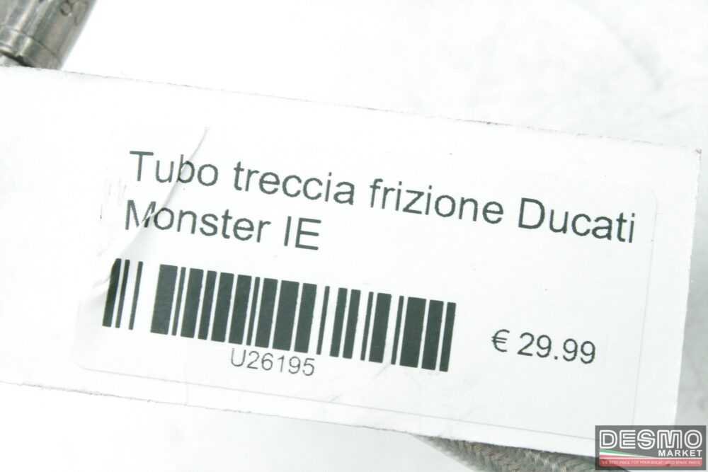 Tubo treccia frizione Ducati Monster IE i.e.