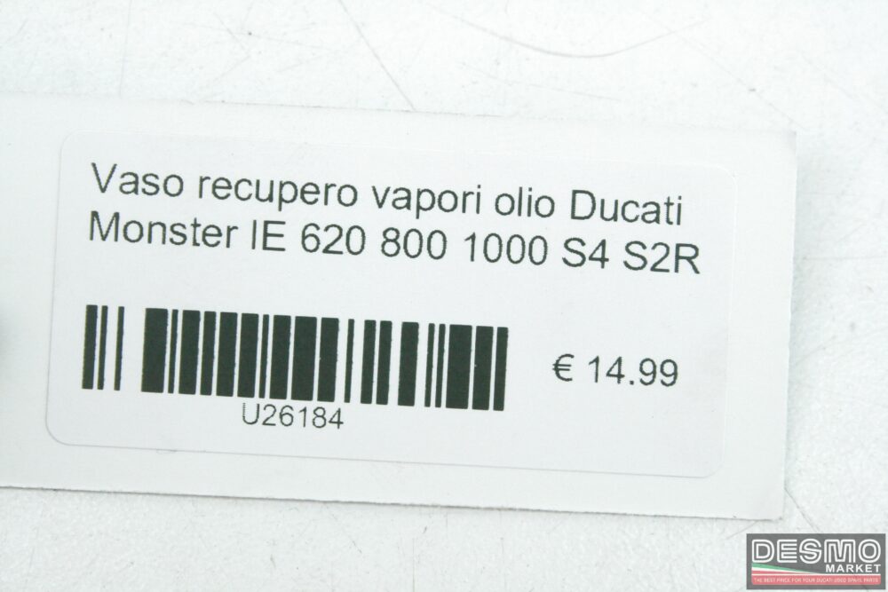 Vaso recupero vapori olio Ducati Monster IE 620 800 1000 S4 S2R