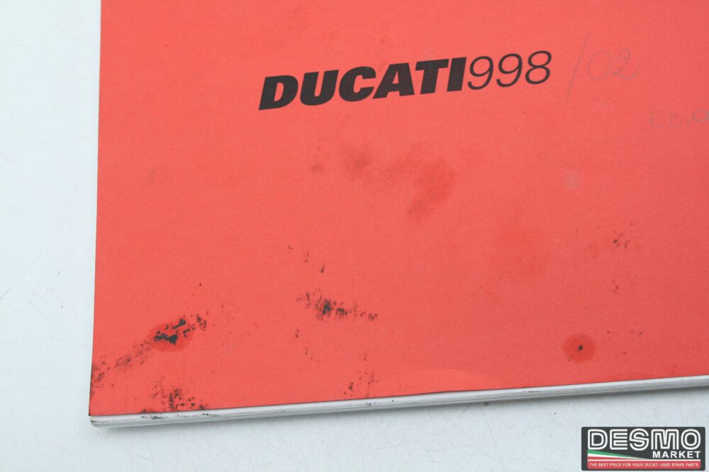 Catalogo ricambi ufficiale Ducati 998s  biposto anno 2002